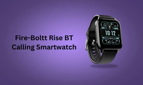 Fire-Boltt Rise BT Calling Smartwatch