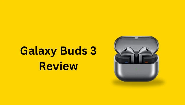 Galaxy Buds 3 Review
