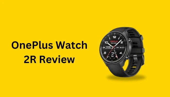 OnePlus Watch 2R Review