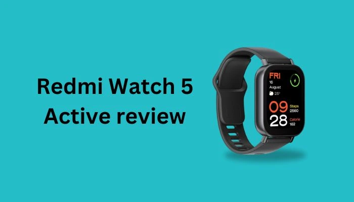 Redmi Watch 5 Active review