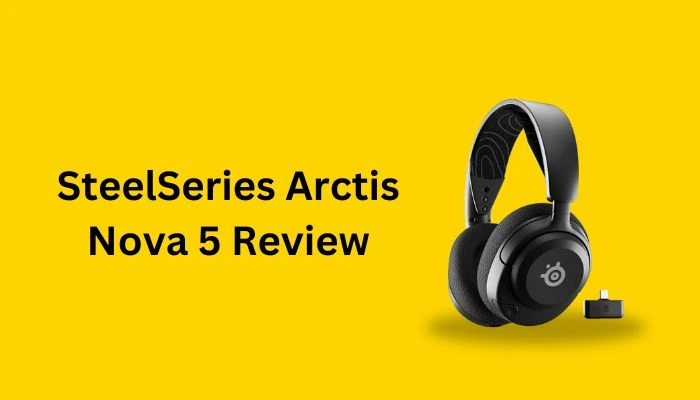 SteelSeries Arctis Nova 5 Review